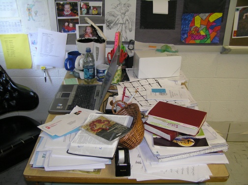A clean desk is a sign of a sick mind.