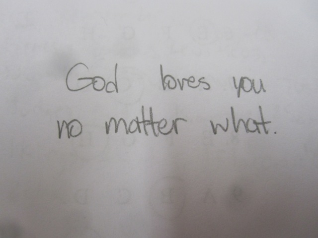 God loves you no matter what.